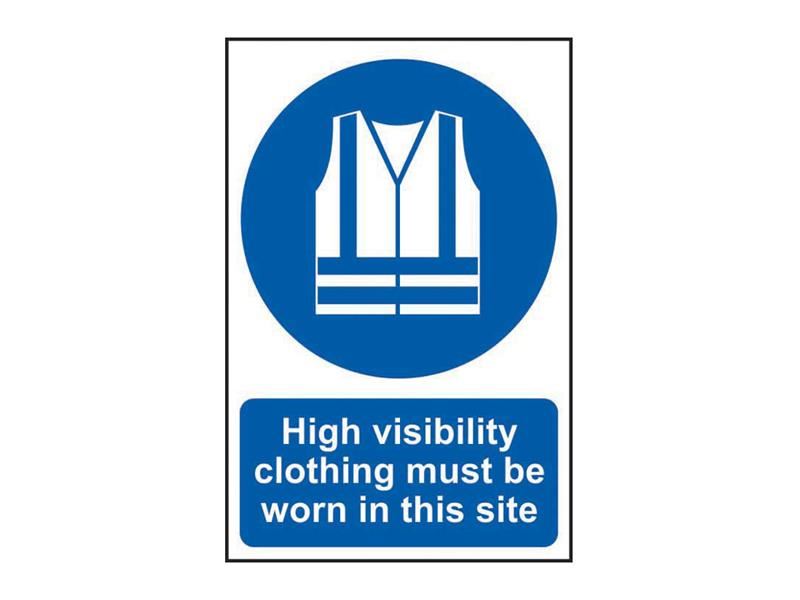 Scan SCA4007 High Visibility Jackets Must Be Worn In This Site - PVC Sign 200 x 300mm |