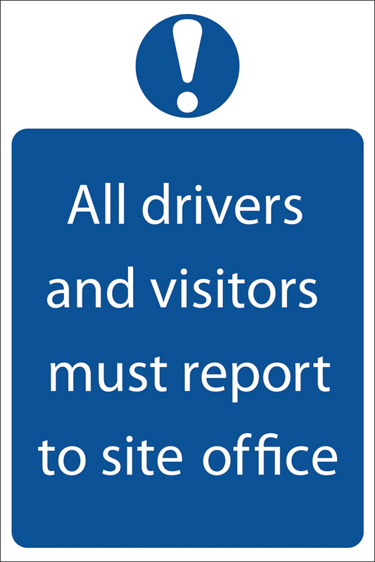 Draper REPORT TO SITE OFFICE SIGN 72890 Mandatory Signs