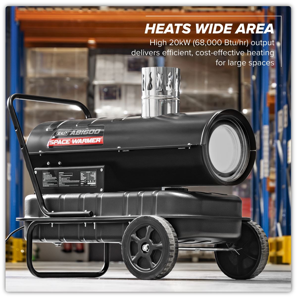 Sealey ABI600 Space Warmer Indirect Kerosene/Diesel Heater with Wheels 68,000Btu/hr | 68,242Btu/hr(20kW), 230V ~ 50Hz, Thermostat, Wheels
