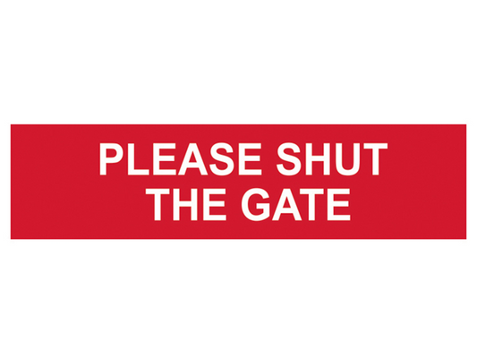 Scan SCA5250 Please Shut The Gate - PVC 200 x 50mm |