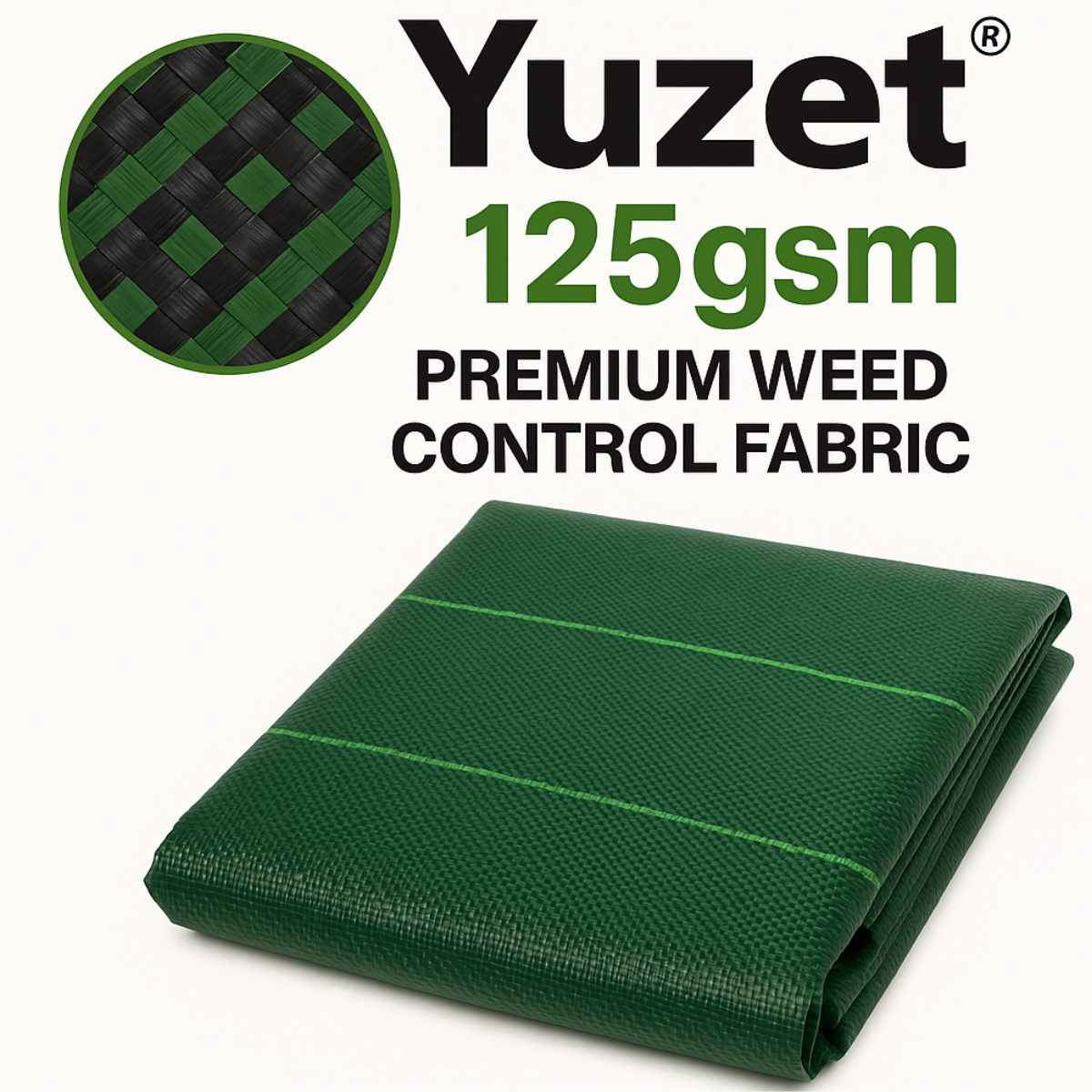 Yuzet 125gsm Premium Extra Tough Green Weed Control Fabric Ground Cover Membrane