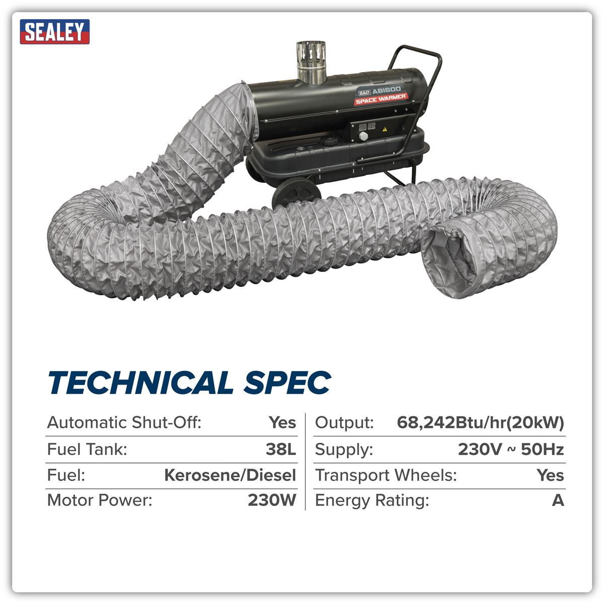 Sealey ABI600COMBO Space Warmer Indirect Kerosene/Diesel Heater 68,000Btu/hr with 5M Ducting | 68,242Btu/hr(20kW), 230V ~ 50Hz, Thermostat, Wheels