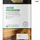 Everbuild Interior and Exterior Wood Preserver Solvent Free